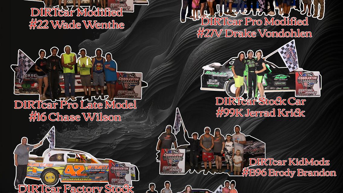 The Weather FINALLY cooperated, Wenthe Wins DIRTcar Modified, Vondohlen captures FIRST EVER DIRTcar Pro Modified WIN---