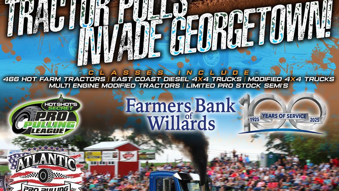 Farmers Bank of Willards Tractor Pull Powers Into Georgetown Speedway This Saturday