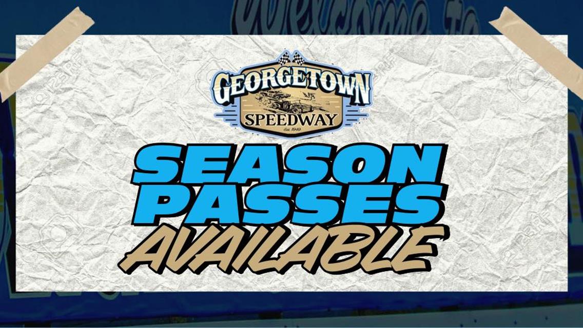 2021 Georgetown Speedway Passes Available Now