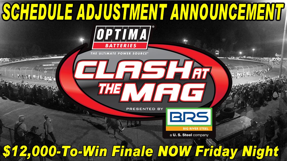 SCHEDULE ADJUSTMENT: Clash at The MAG Presented by Big River Steel $12,000-To-Win LOLMDS Finale Tonight - Friday, June 18