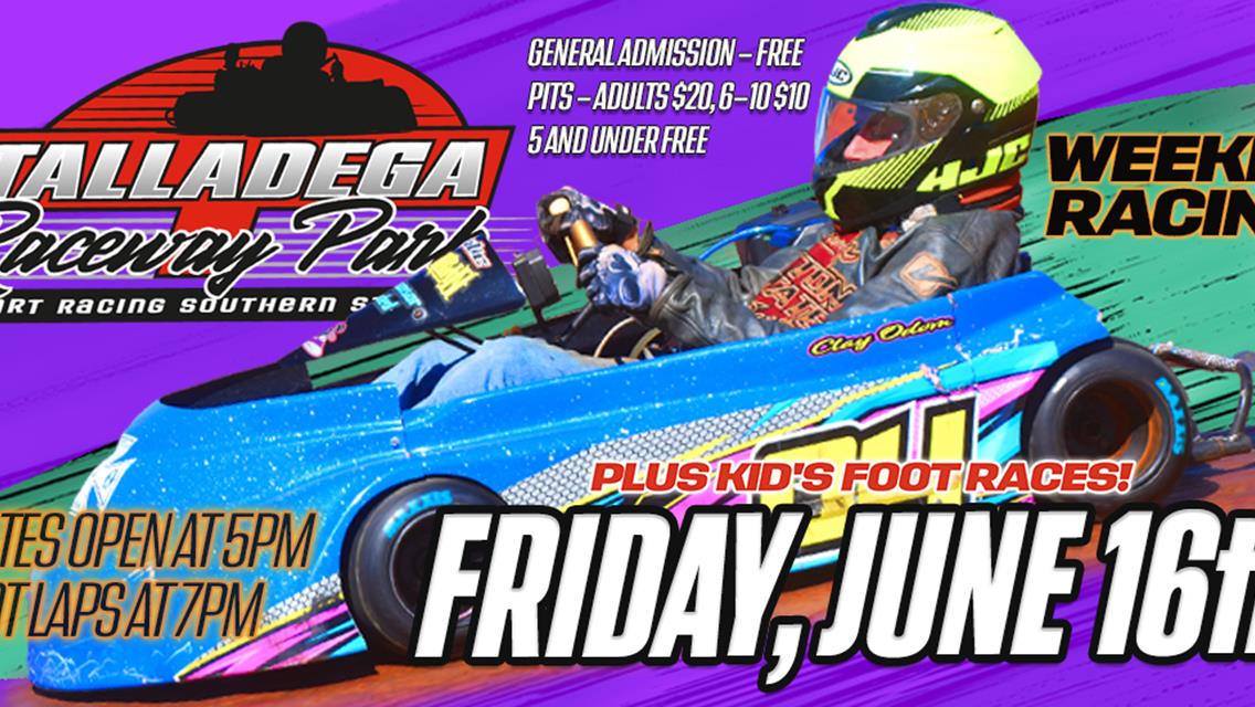 Talladega Raceway Park | June 6th!
