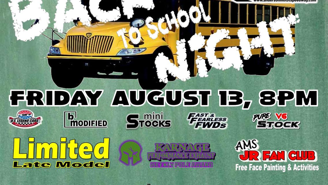 NEXT EVENT: Back To School Night Friday August 13th 8pm