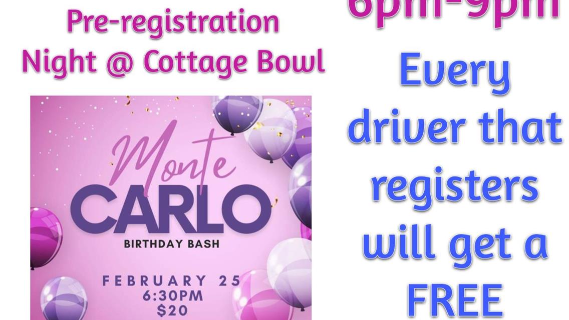 PRE-REGISTRATION DAY AT THE COTTAGE BOWL SATURDAY, FEBRUARY 25TH!!