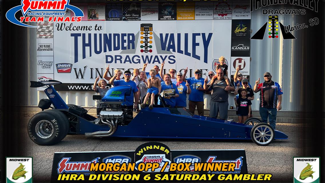 Racers Score IHRA Division 6 (Midwest) Gamblers Victories at Thunder Valley Dragways