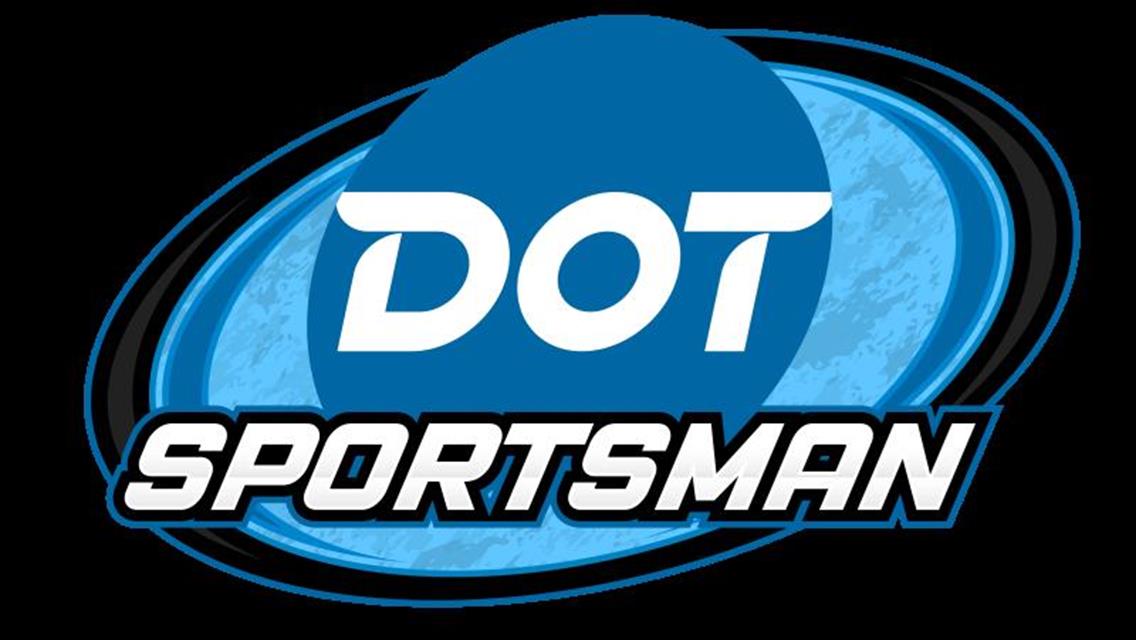 DOT Foods Continues Their Support as The Title Sponsor of The Sportsman at The Brewerton and Fulton Speedways