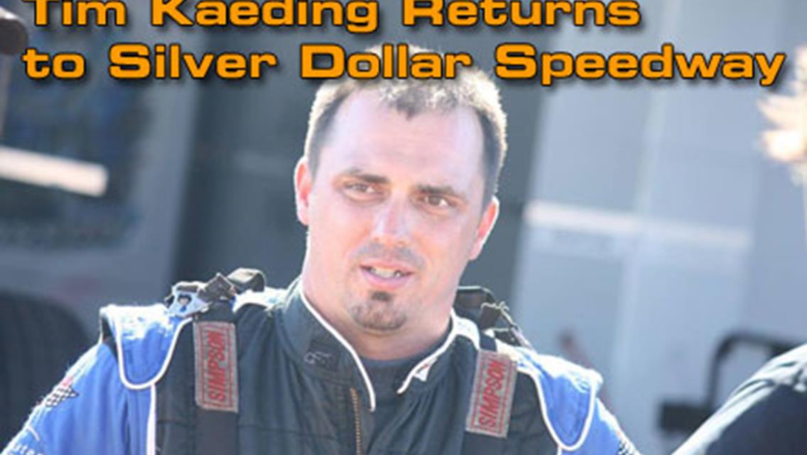 Tim Kaeding Returns to Silver Dollar Speedway