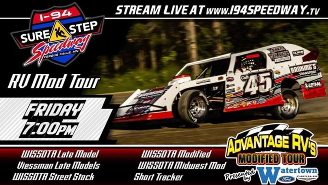 Friday, August 12th  Advantage RV’s Modified Tour comes back one last time this season, be there??