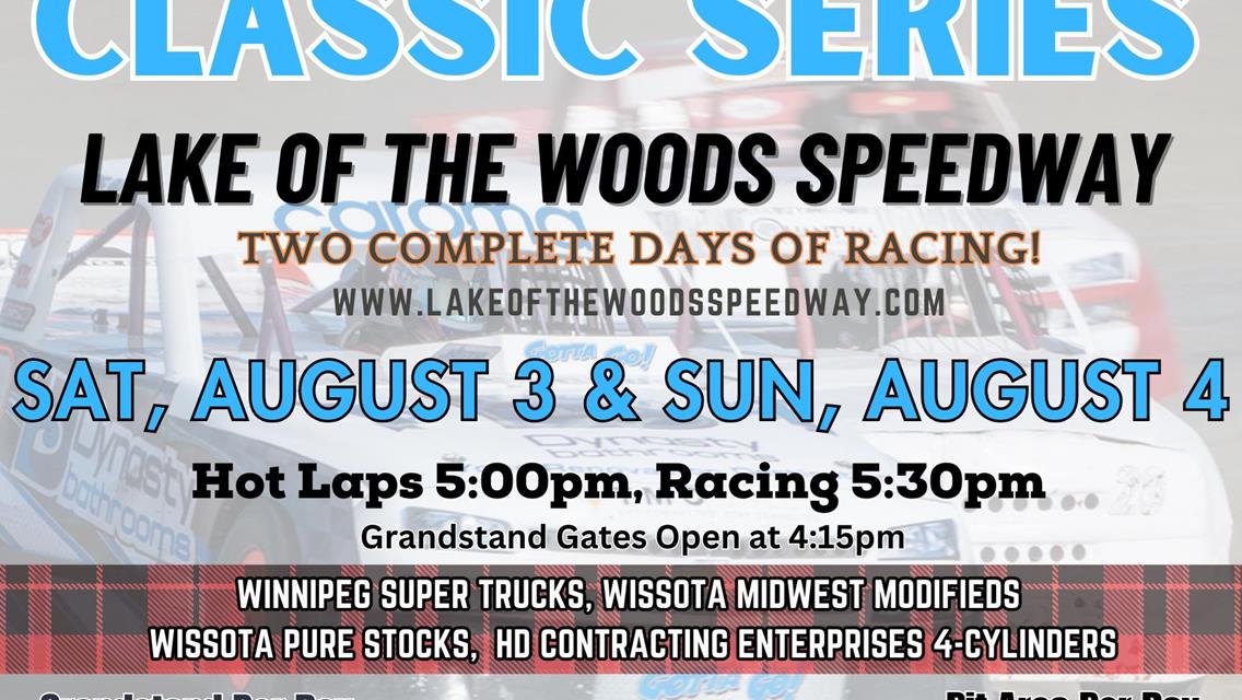 Next Event: Sat, Aug 3 &amp; Sun, Aug 4 - Dinner Jacket Classic Series with Winnipeg Super Trucks! Hot Laps 5pm, Racing 5:30pm