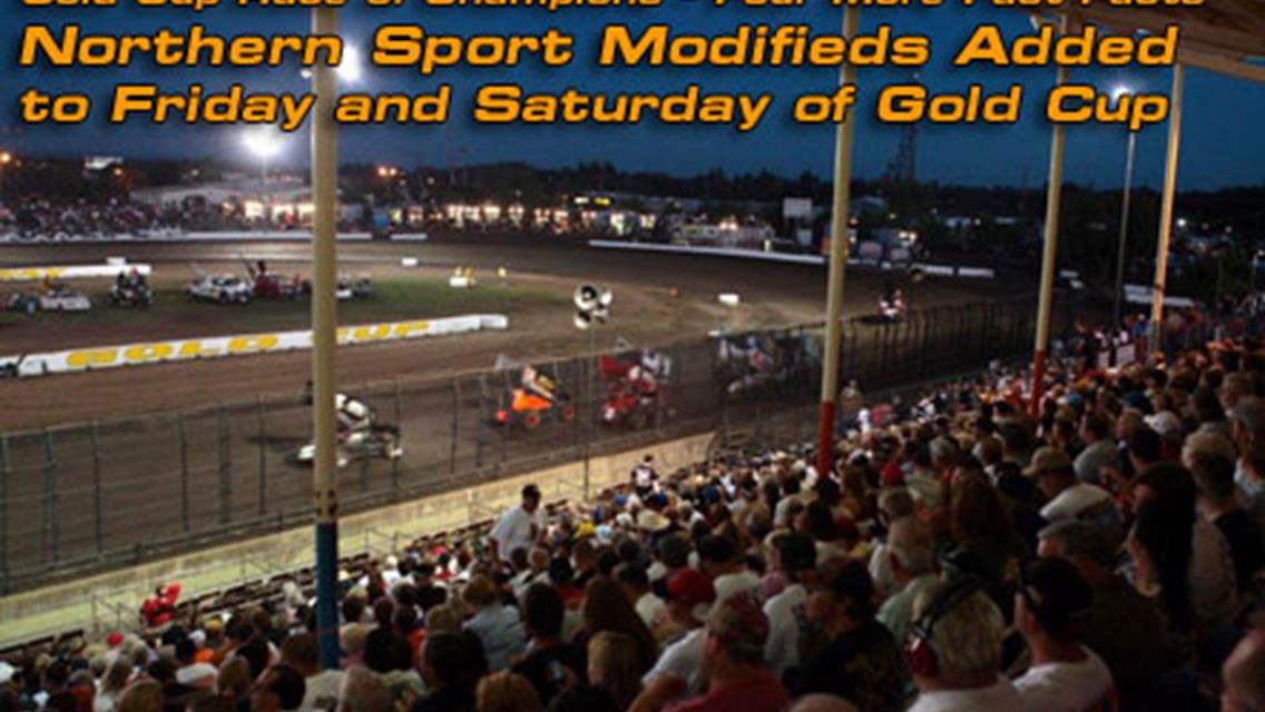 Northern Sport Modifieds Added to Friday and Saturday of Gold Cup
