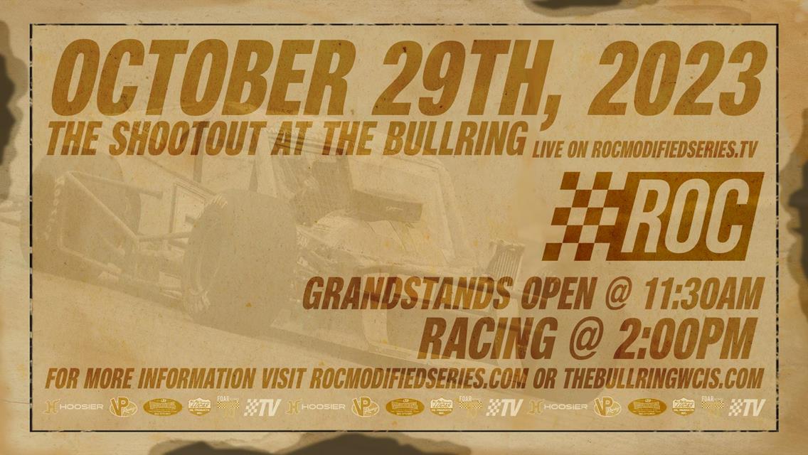 WYOMING COUNTY INTERNATIONAL SPEEDWAY “THE BULLRING” AND RACE OF CHAMPIONS MANAGEMENT AGREE TO POSTPONE “THE SHOOTOUT” TO SUNDAY, OCTOBER 29, 2023 DUE