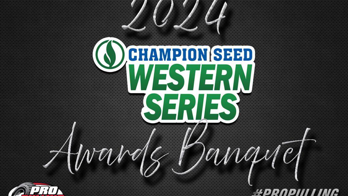 Champion Seed Western Series Stars Spotlighted at Awards Banquet This Weekend