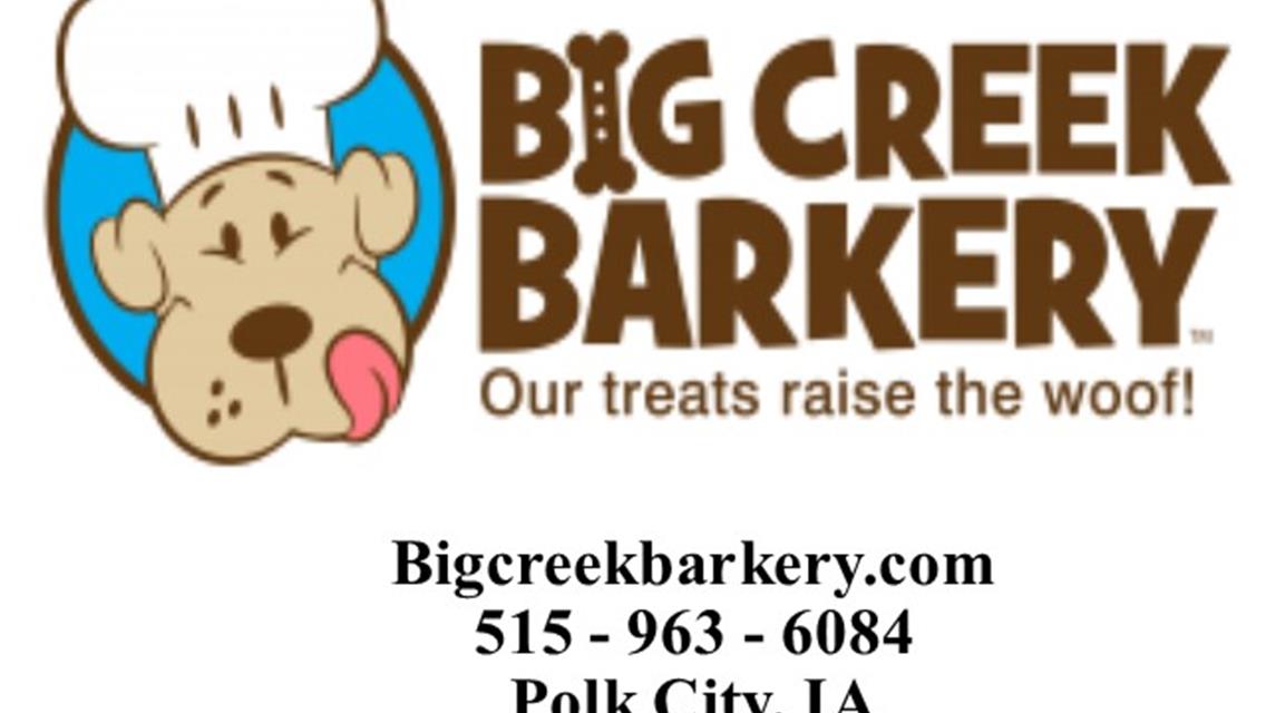 Welcome To our New Sponsor - BIG CREEK BARKERY!!!!