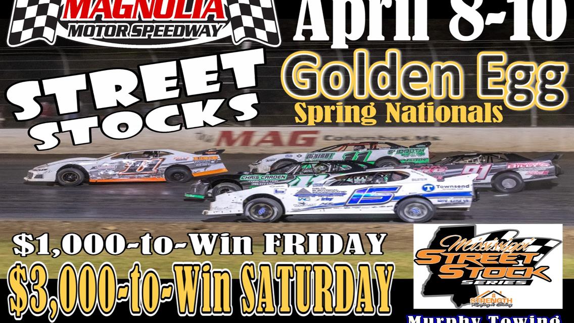 Street Stock Golden Egg Springs Nationals at Set for The Mag April 8-10