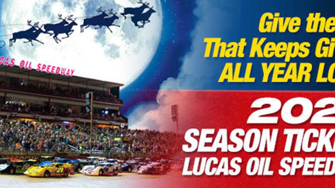 Christmas shopping for a racing fan? Lucas Oil Speedway gift cards, 2020 season passes available
