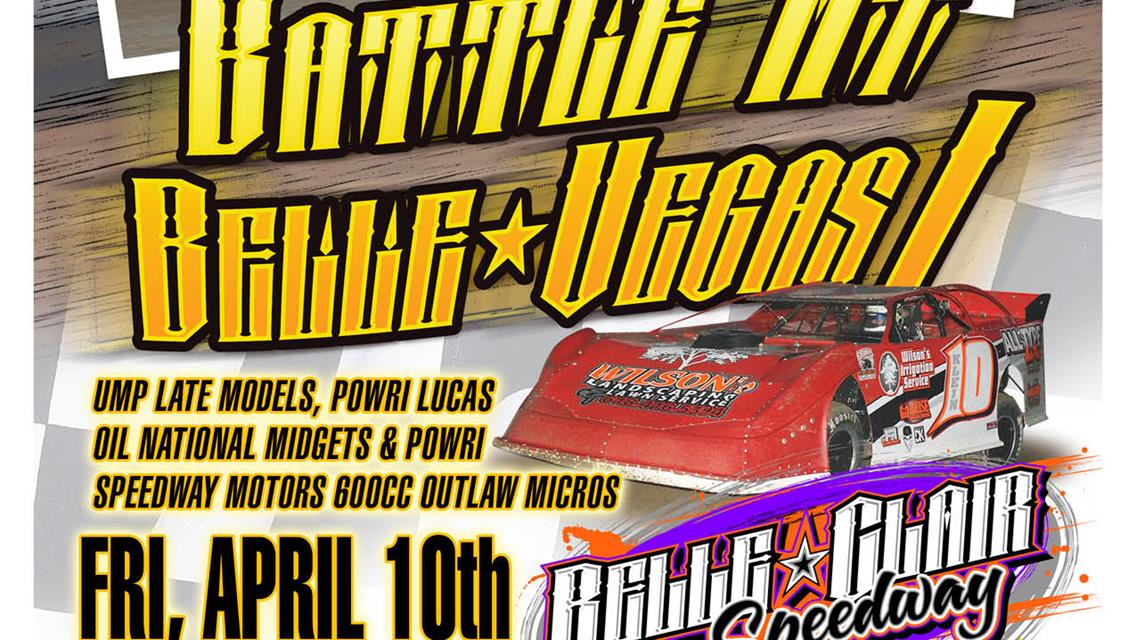 Belle-Clair Speedway Set to Host “Battle at Belle-Vegas I”