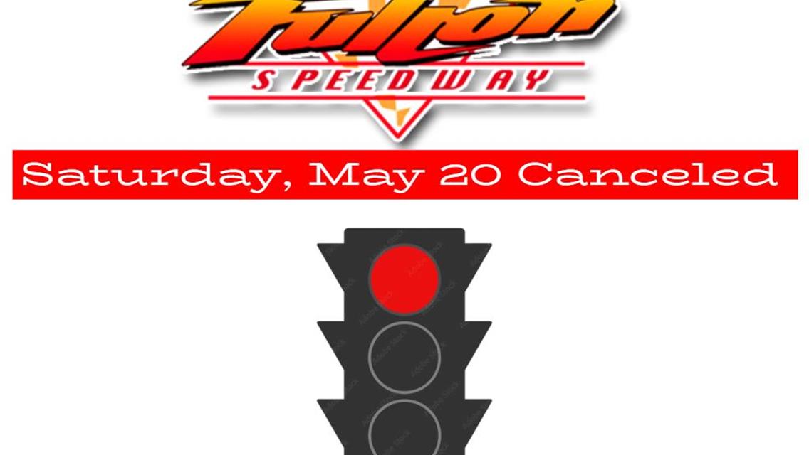 Fulton Speedway Saturday, May 20 Racing Canceled: Empire Super Sprints Coming Saturday, May 27