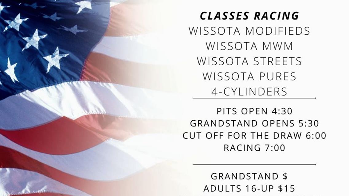 July 27th Wissota Modified, Wiassota MWM, Wissota Streets, Wissota Pures and 4-Cylinders