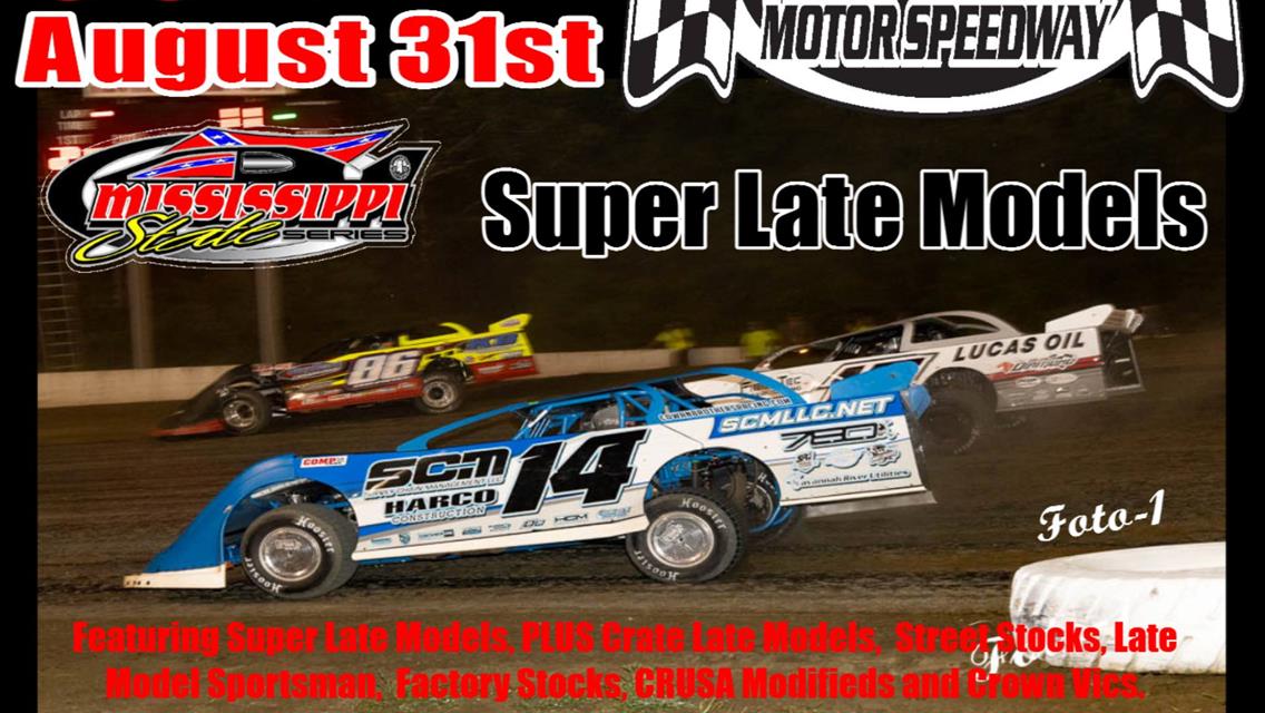 Super Late Models at The Mag Labor Day Weekend SUNDAY, August 31st