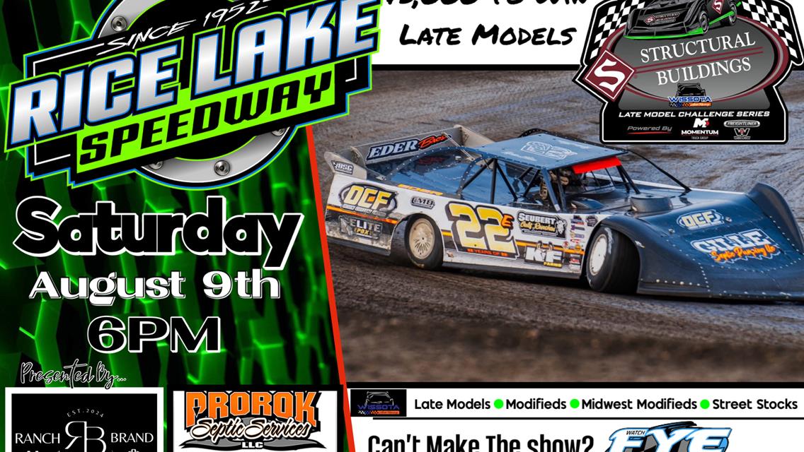 Rice Lake Speedway Hosts Late Models August 9th