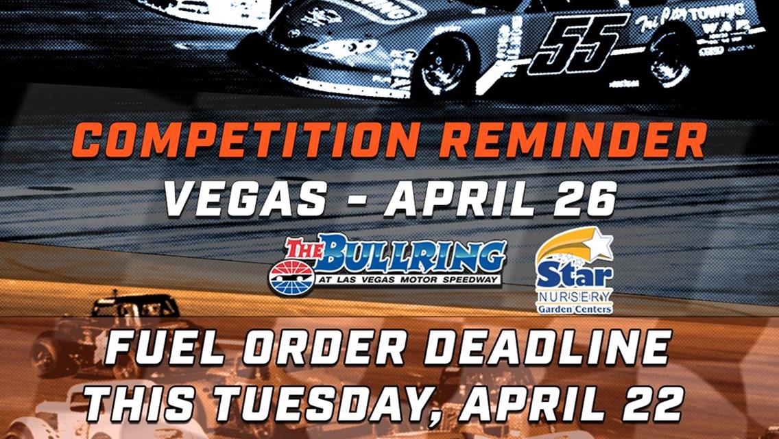Deadline to Submit Vegas Fuel Orders: April 22 at 3 PM (PST)