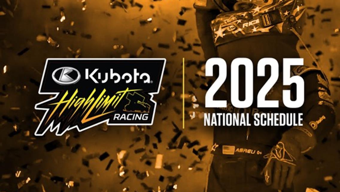 YEAR TWO: Kubota High Limit Racing Releases 2025 Schedule with 61 Events in 20 States