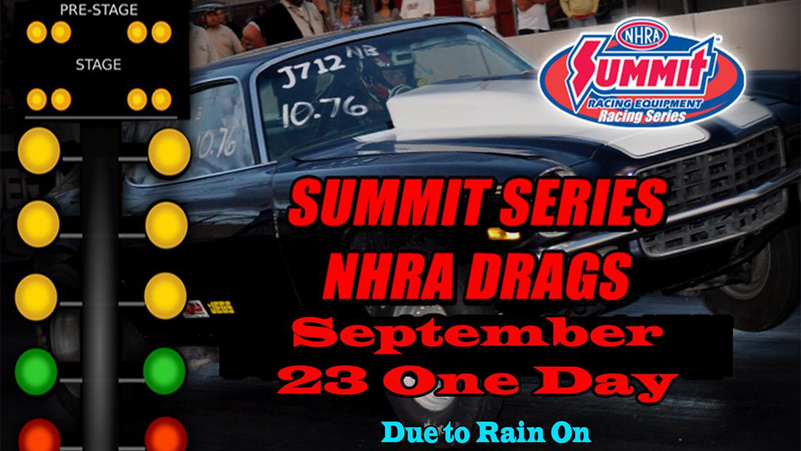 Drag Racing All In One Day Due To Rain Saturday September 23