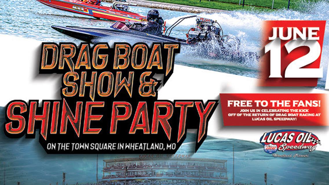 Friday &quot;Show &amp; Shine&quot; to kick off return of Drag Boat racing to Lake Lucas