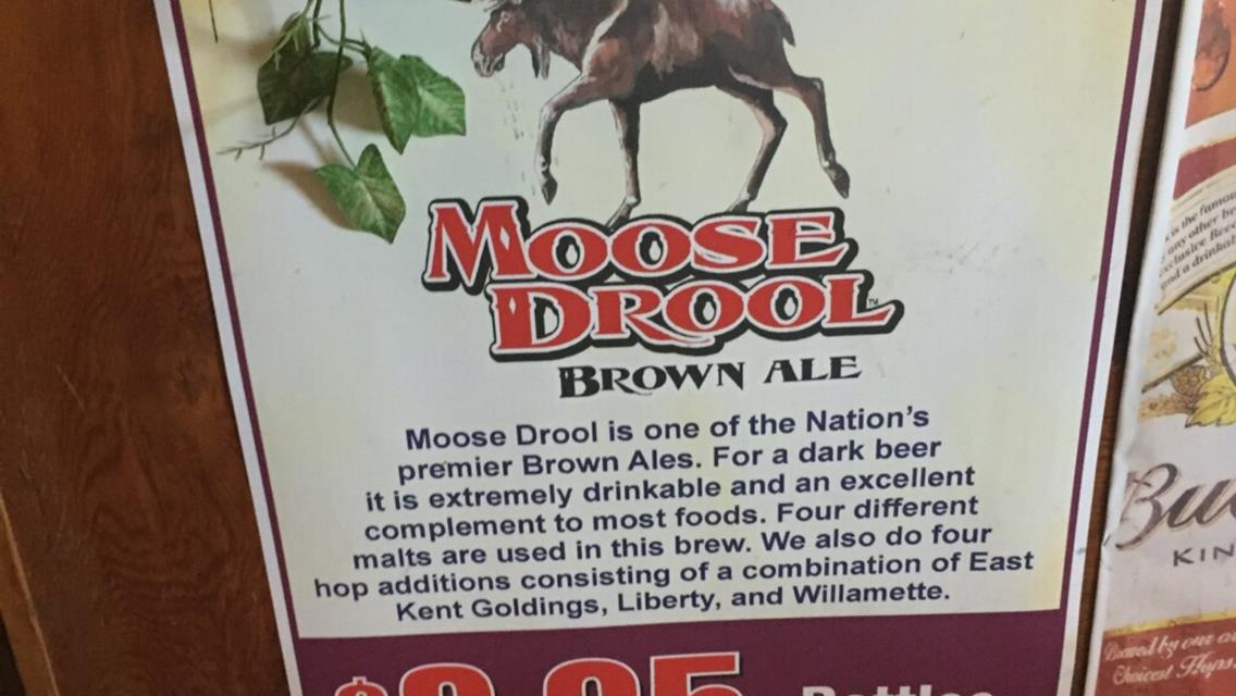 Really, they have Moose Drool?