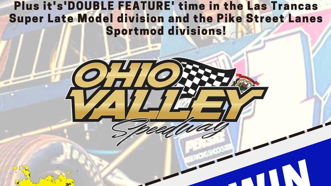 14th Annual Greg Schilling Memorial Set for Friday Night at Ohio Valley Speedway; Plus Super Late Model &amp; Sportmod &#39;Double Features&#39;