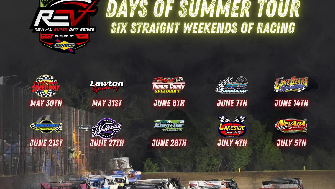 REVIVAL SUPER DIRT SERIES SEASON ABOUT TO HEAT UP WITH DAYS OF SUMMER TOUR