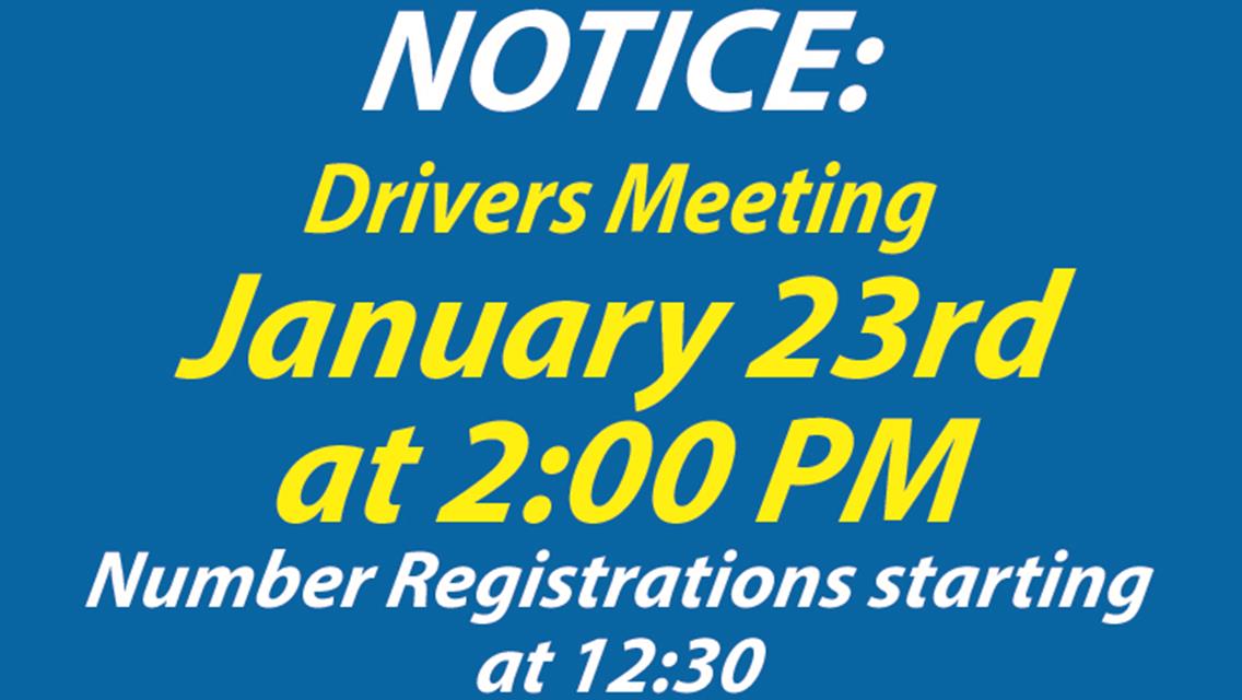 Veterans Motorplex drivers meeting January 23rd 2 PM