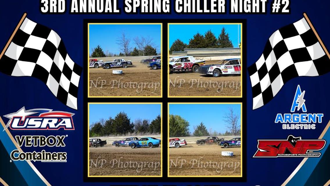 Vetbox Containers Factory Stock Class races for more than $8,000 - 3rd Annual Spring Chiller!