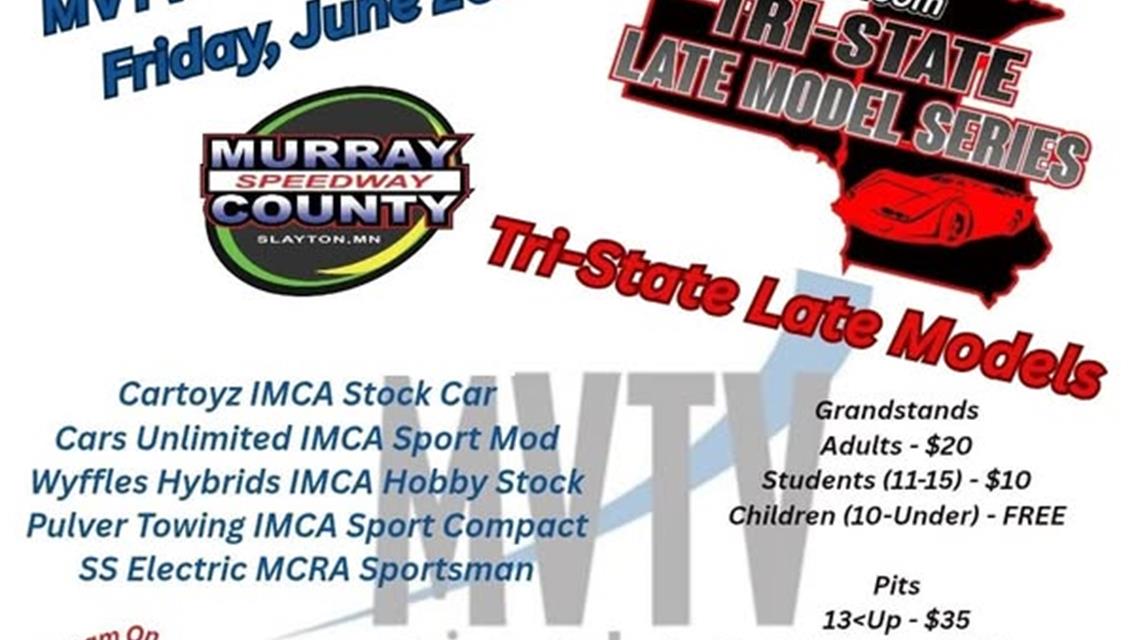 The Tri State Late Models head to the Murray County Speedway - June 20th