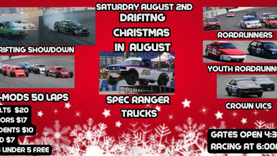 Christmas in August Drifting August 2nd