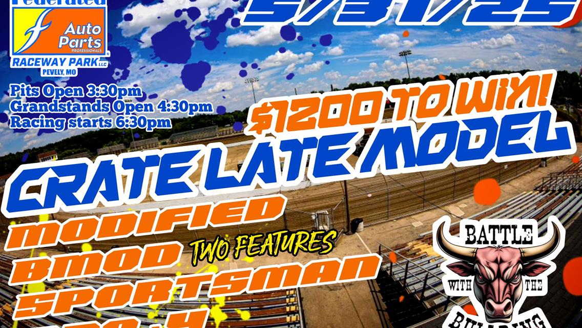 Crate Late Models &amp; Dual B-Mod Features headline action set for Saturday, May 31st