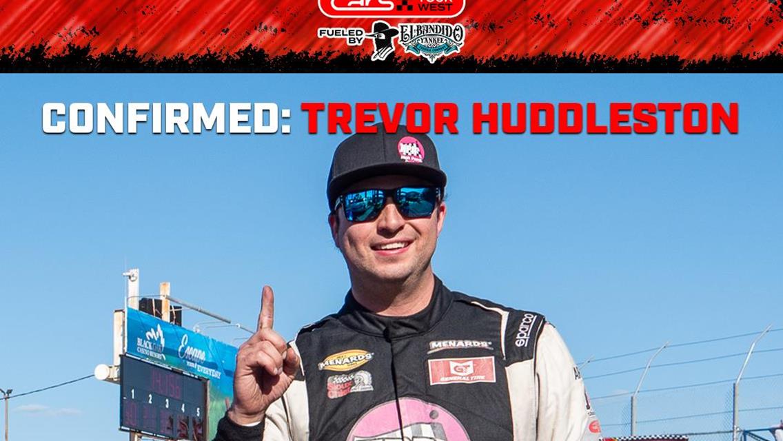 Trevor Huddleston Confirmed for CARS Tour West Pro Late Model Main Feature at All American Speedway in Roseville