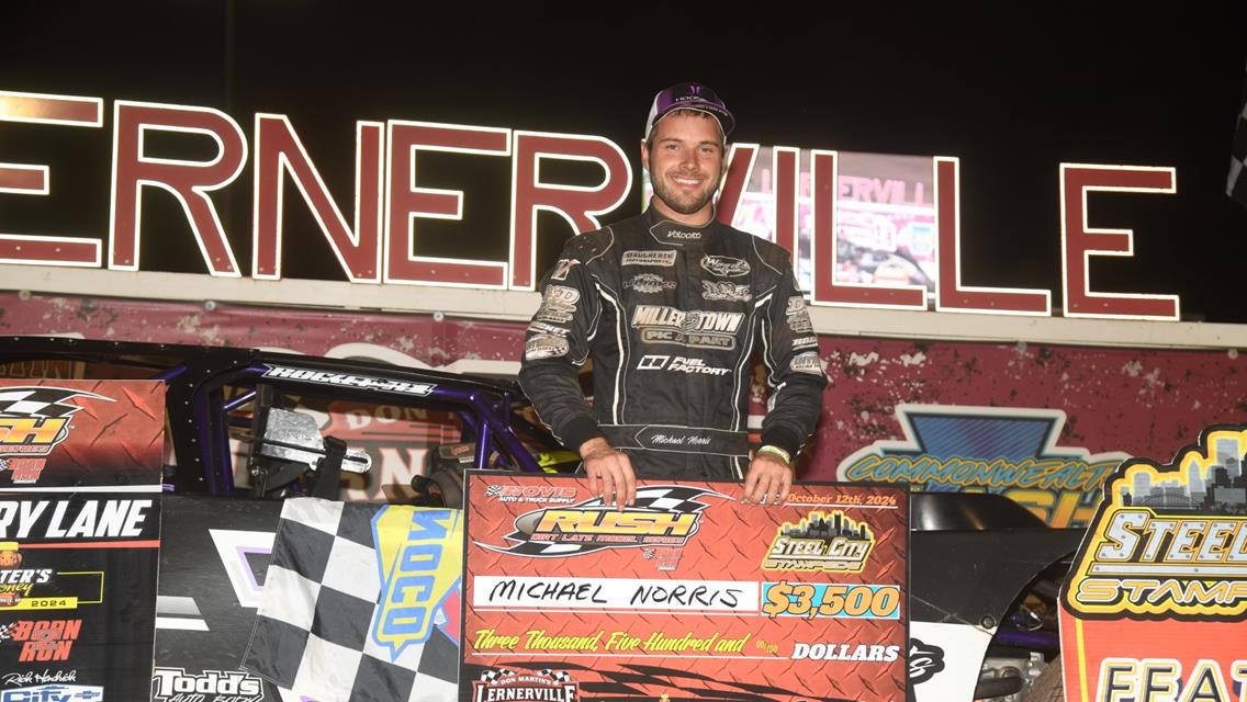 LERNERVILLE SUPER LATE MODEL STANDOUT MICHAEL NORRIS WINS &quot;STEEL CITY STAMPEDE&quot; FOR 2ND STRAIGHT YEAR IN HOVIS RUSH LATE MODELS WHILE 14-YEAR-OLD BROC