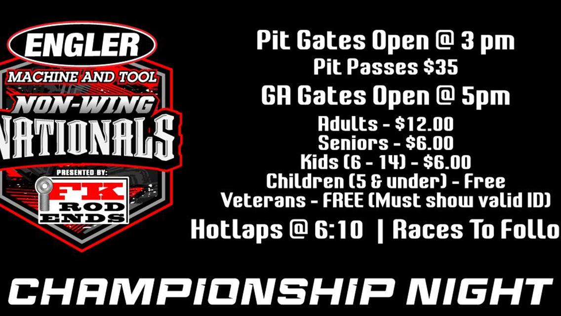 Engler Machine &amp; Tool Non-Wing Nationals presented by FK RodEnds Championship Night