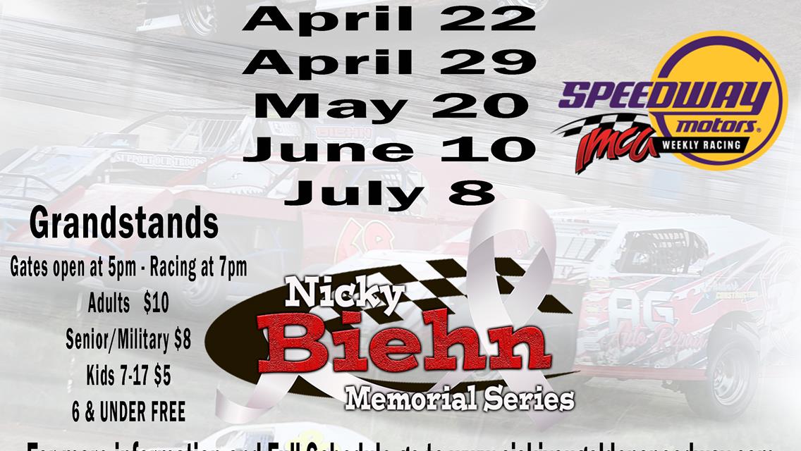 Friday Night 4/29/22 is the First Race of The IMCA &quot;A&quot; Mod Nicky Biehn Memorial Series!!!!