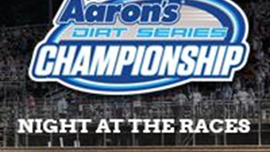 Speedway to Host Week 2 of Aaronâ€™s Dirt Series Championship Action Tonight April 15th