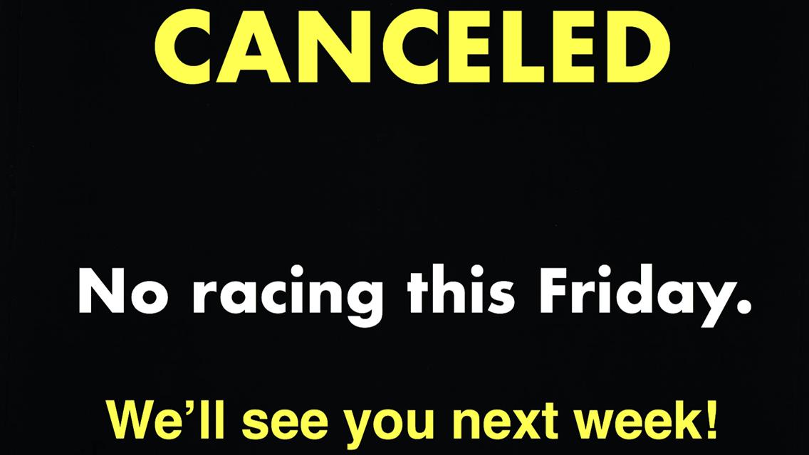 Races Canceled May 10, 2019