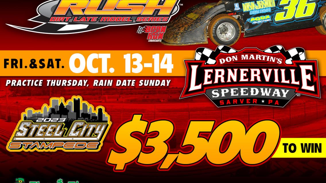 HOVIS RUSH SERIES TO CLOSE OUT 2023 SEASON AT LERNERVILLE THIS WEEKEND FOR THE &quot;STEEL CITY STAMPEDE&quot;; FLYNN&#39;S TIRE LATE MODEL TOUR PLUS RUSH SPRINTS &amp;