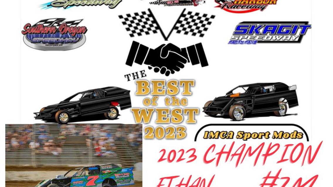 ETHAN KILLINGSWORTH BECOMES FIRST EVER IMCA SPORTMOD BEST OF THE WEST!!
