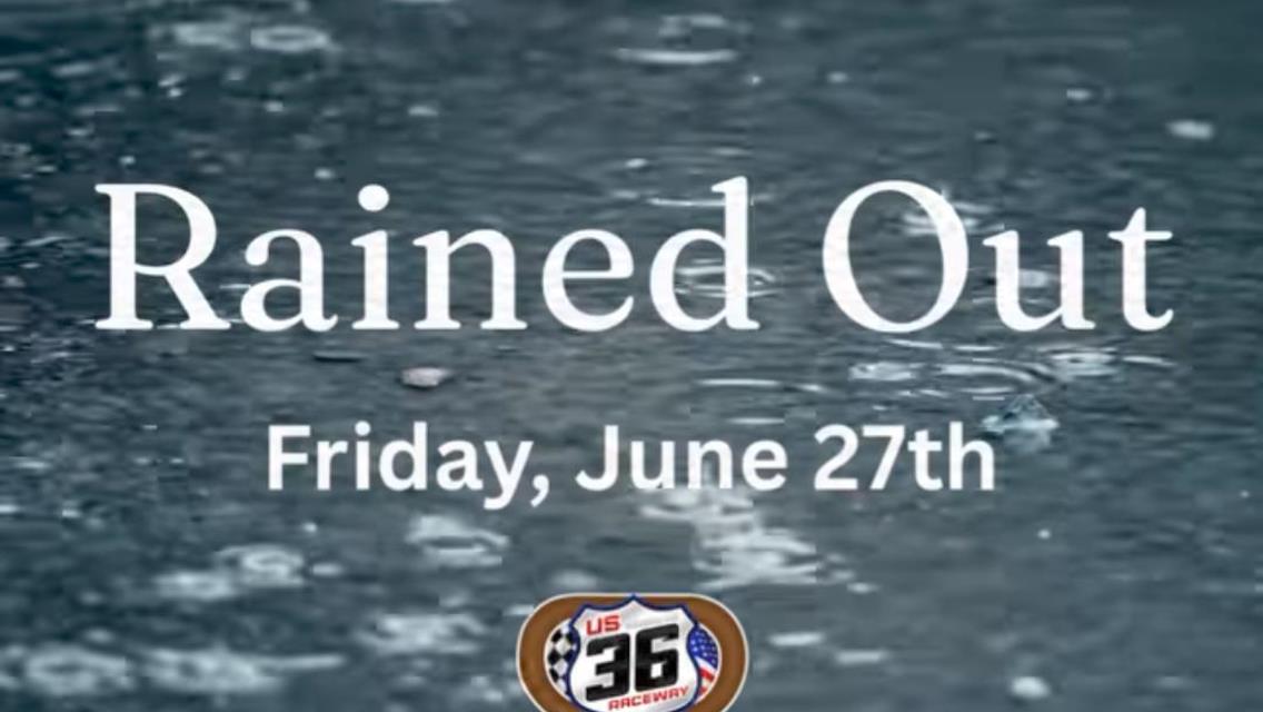 POWRi WAR June 27 Event at US-36 Raceway Canceled Due to Weather