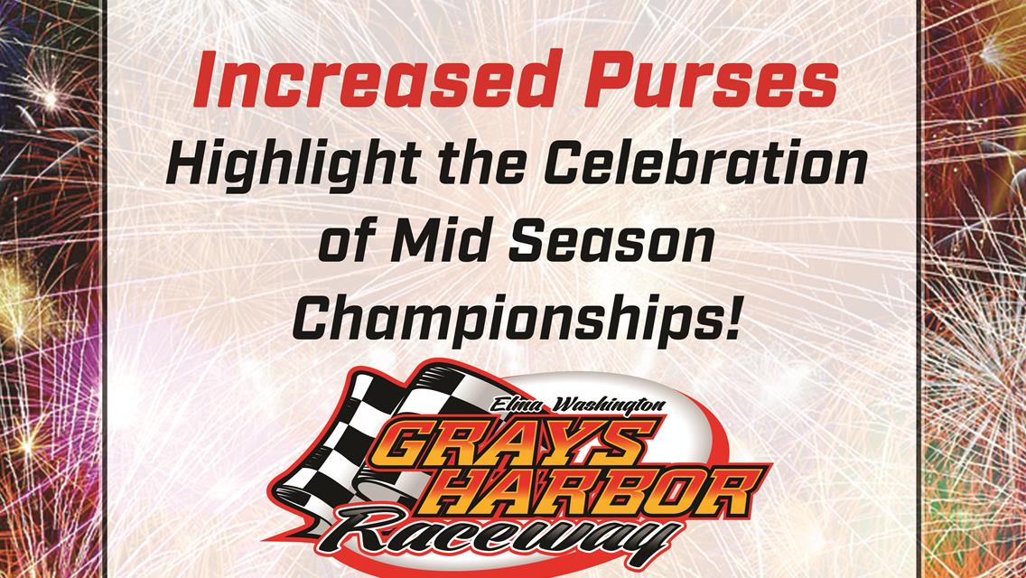 Grays Harbor Raceway increases the payouts for the Q-Mart Mid Season Championships!