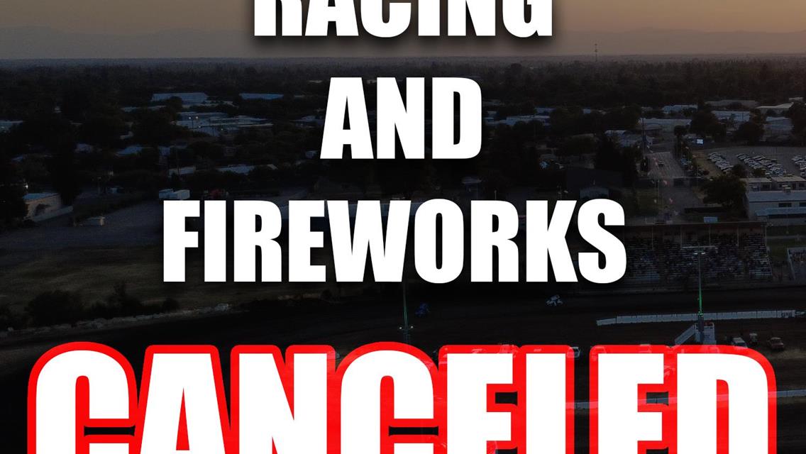 July 4th Event Canceled; Next Race is July 18th