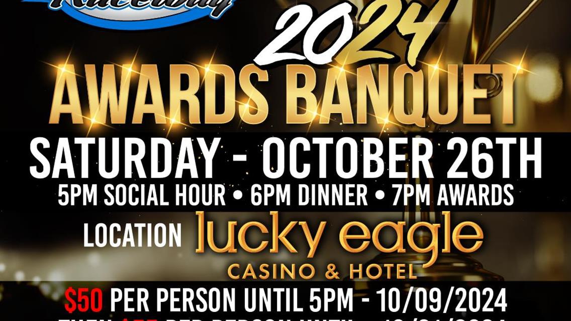 Awards Banquet Oct 26th. Get your Tickets now!!!!