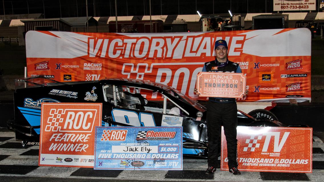 JACK ELY DRIVES TO RACE OF CHAMPIONS MODIFIED SERIES VICTORY AT CHEMUNG SPEEDROME