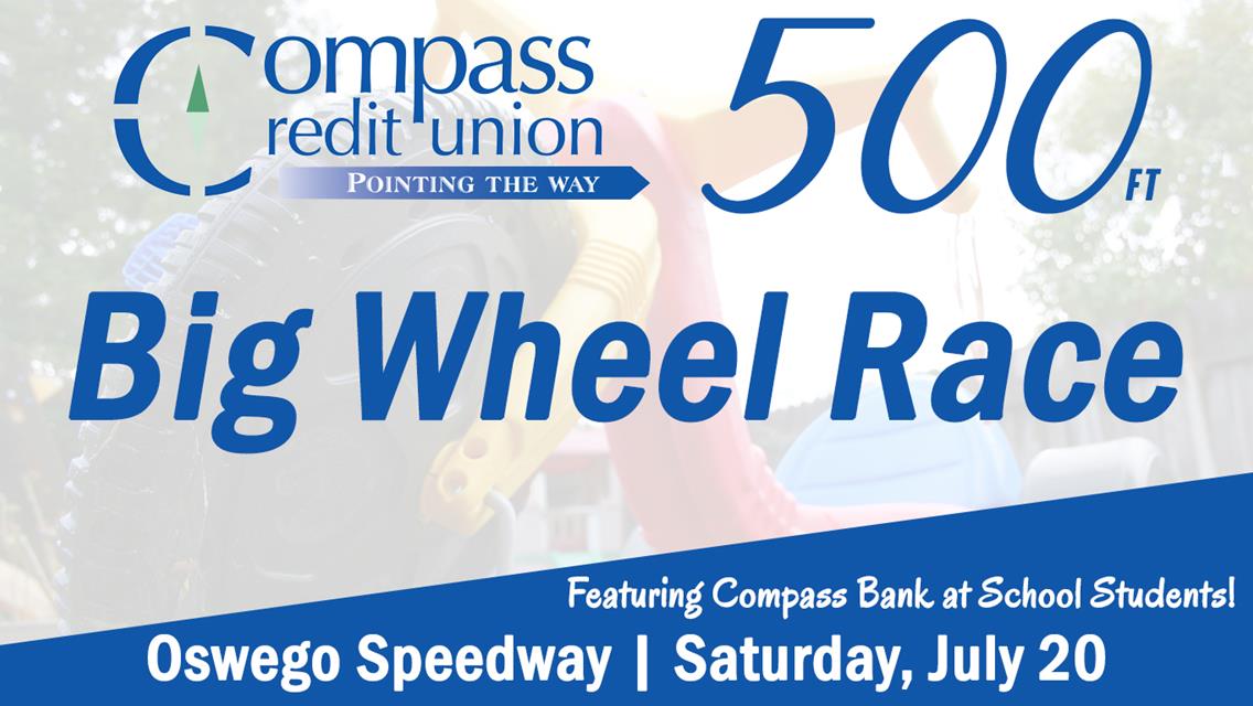 Oswego Speedway to Feature &#39;Compass 500&#39; Big Wheel Race this Saturday