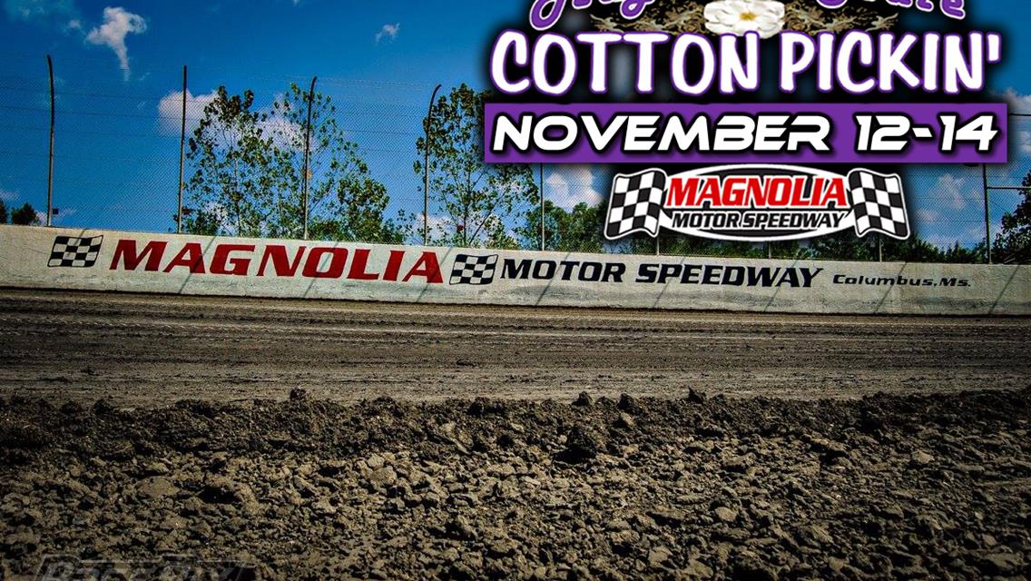 Magnolia State Cotton Pickin&#39; 100  Rescheduled For November 12-14